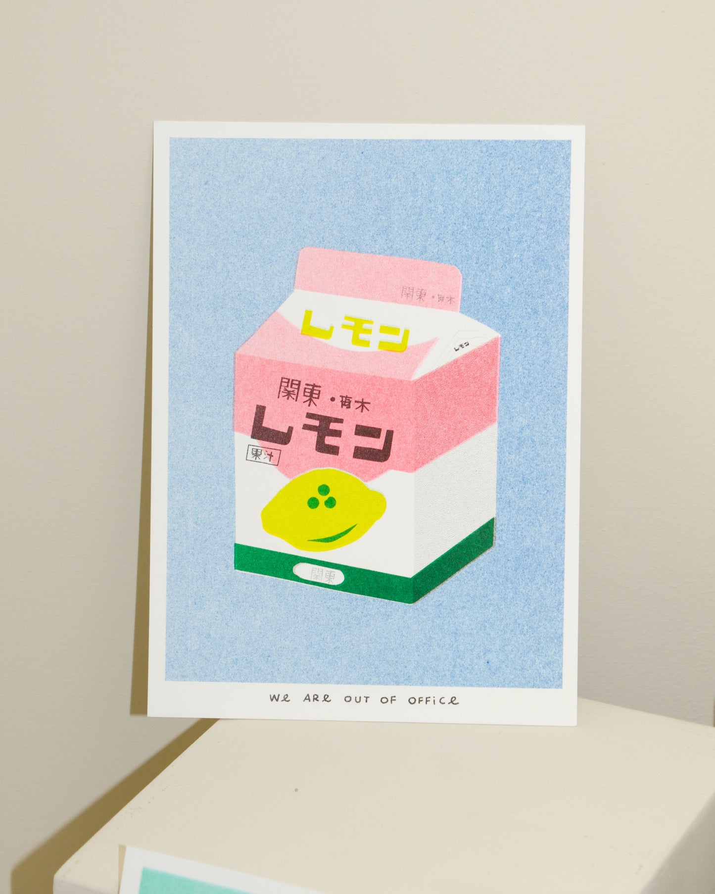 We Are Out of Office Risograph Prints