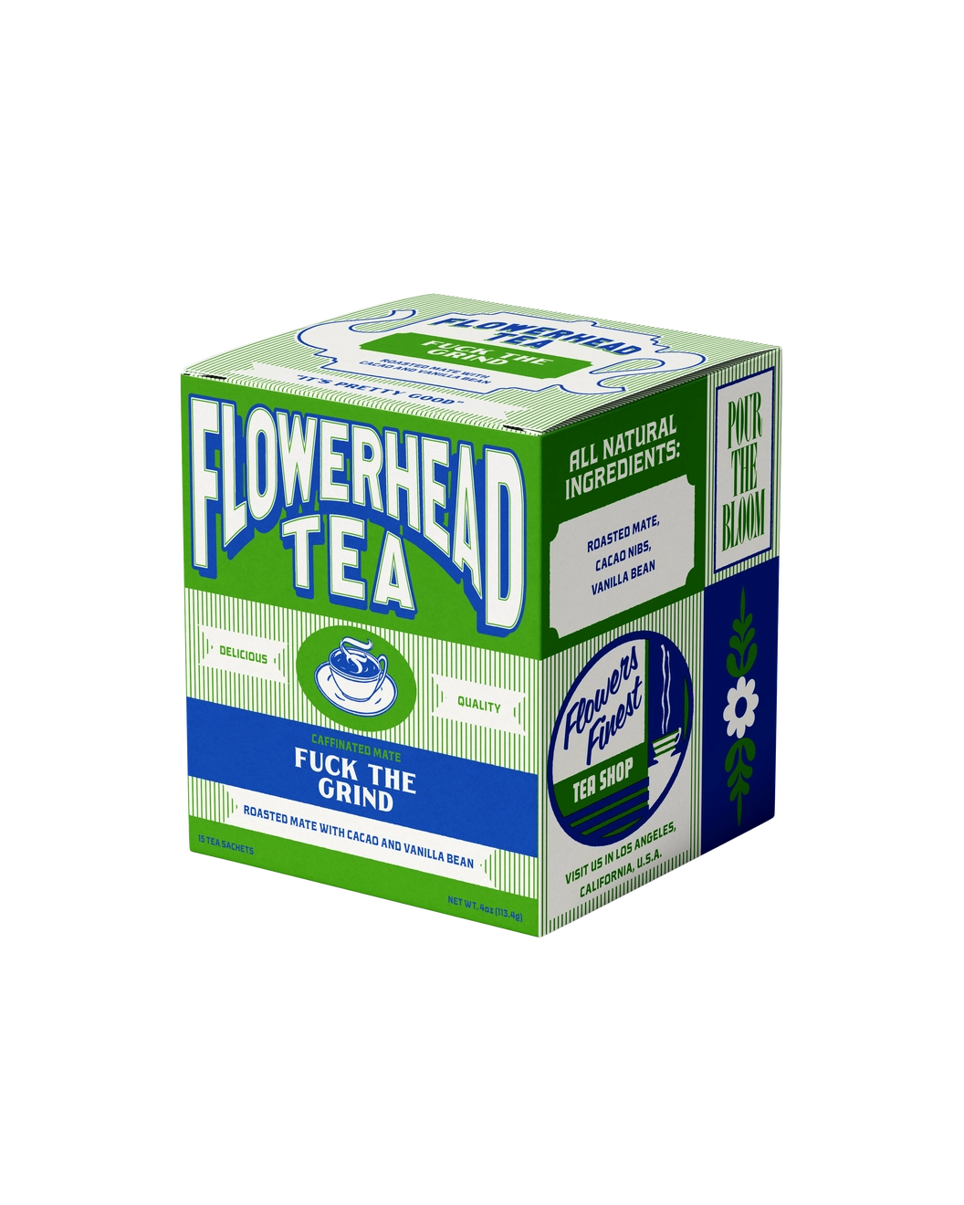 Flowerhead Fuck the Grind Tea