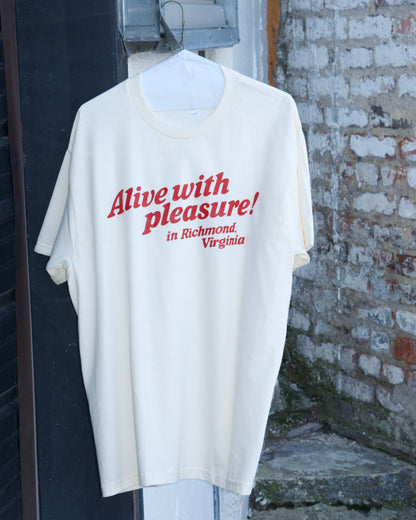 Alive with Pleasure Shirt | Odd Bird's Tourist Trap