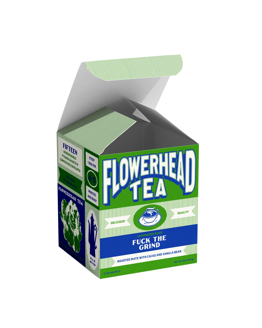 Flowerhead Fuck the Grind Tea
