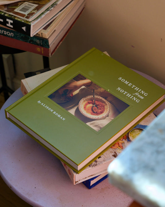 Something from Nothing by Alison Roman