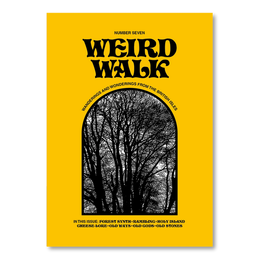 Weird Walk Issue 7